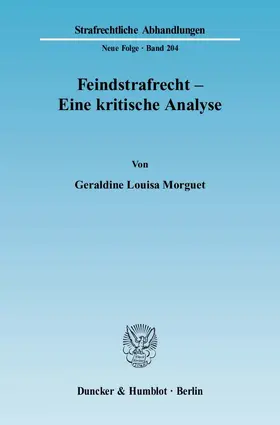 Morguet |  Feindstrafrecht - Eine kritische Analyse. | Buch |  Sack Fachmedien