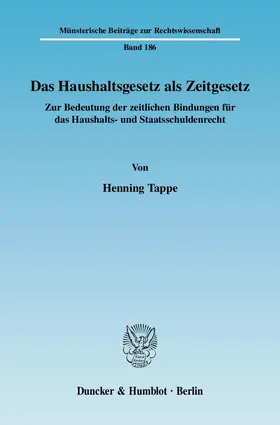 Tappe |  Das Haushaltsgesetz als Zeitgesetz. | Buch |  Sack Fachmedien