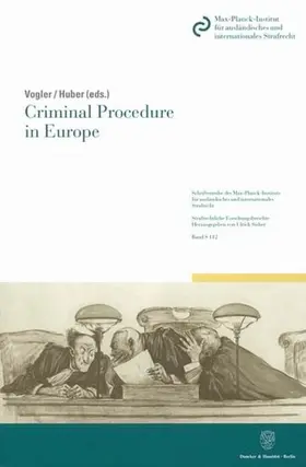 Vogler / Huber |  Criminal Procedure in Europe. | Buch |  Sack Fachmedien