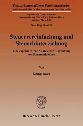 Bizer |  Steuervereinfachung und Steuerhinterziehung. | Buch |  Sack Fachmedien