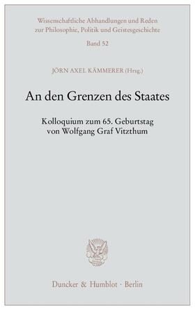 Kämmerer | An den Grenzen des Staates | Buch | 978-3-428-12821-1 | sack.de