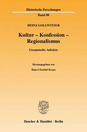 Kraus / Gollwitzer | Kultur - Konfession - Regionalismus | Buch | 978-3-428-12829-7 | www.sack.de