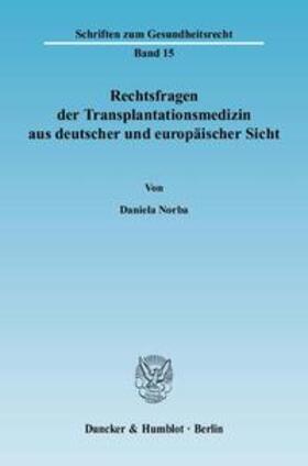 Norba | Norba, D: Rechtsfragen der Transplantationsmedizin | Buch | sack.de