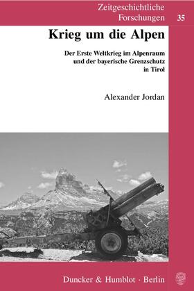 Jordan |  Jordan, A: Krieg um die Alpen | Buch |  Sack Fachmedien
