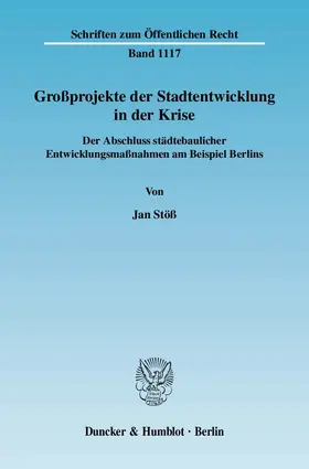 Stöß | Großprojekte der Stadtentwicklung in der Krise. | Buch | 978-3-428-12848-8 | www.sack.de