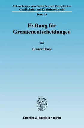 Dröge | Haftung für Gremienentscheidungen. | Buch | 978-3-428-12866-2 | www.sack.de