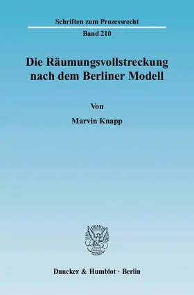 Knapp |  Die Räumungsvollstreckung nach dem Berliner Modell | Buch |  Sack Fachmedien
