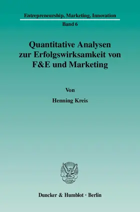 Kreis |  Quantitative Analysen zur Erfolgswirksamkeit von F&E und Marketing. | Buch |  Sack Fachmedien