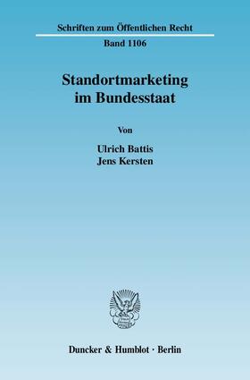 Battis / Kersten |  Standortmarketing im Bundesstaat. | Buch |  Sack Fachmedien
