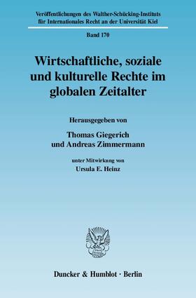Giegerich / Zimmermann |  Wirtschaftliche, soziale und kulturelle Rechte im globalen Zeitalter | Buch |  Sack Fachmedien