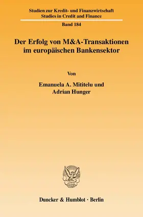 Mititelu / Hunger |  Der Erfolg von M&A-Transaktionen im europäischen Bankensektor. | Buch |  Sack Fachmedien