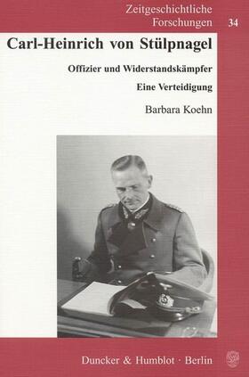 Koehn | Carl-Heinrich von Stülpnagel | Buch | 978-3-428-12892-1 | sack.de
