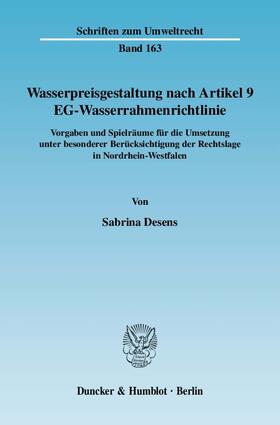 Desens | Wasserpreisgestaltung nach Artikel 9 EG-Wasserrahmenrichtlinie. | Buch | 978-3-428-12895-2 | sack.de