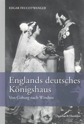 Feuchtwanger |  Englands deutsches Königshaus | Buch |  Sack Fachmedien