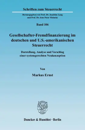 Ernst |  Gesellschafter-Fremdfinanzierung im deutschen und U.S.-amerikanischen Steuerrecht | Buch |  Sack Fachmedien