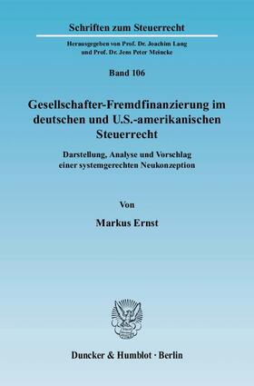 Ernst | Gesellschafter-Fremdfinanzierung im deutschen und U.S.-amerikanischen Steuerrecht | Buch | sack.de