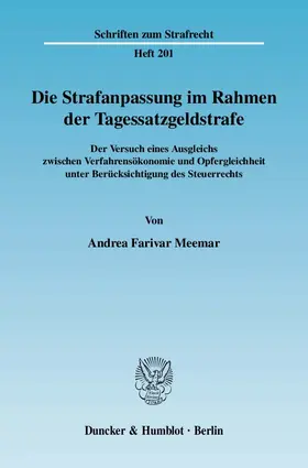 Farivar Meemar |  Die Strafanpassung im Rahmen der Tagessatzgeldstrafe | Buch |  Sack Fachmedien