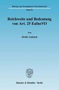 Ambach |  Reichweite und Bedeutung von Art. 25 EuInsVO | Buch |  Sack Fachmedien