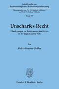 Boehme-Neßler |  Unscharfes Recht. | Buch |  Sack Fachmedien
