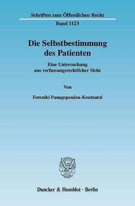 Panagopoulou-Koutnatzi | Die Selbstbestimmung des Patienten. | Buch | 978-3-428-12941-6 | sack.de
