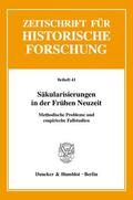 Pohlig / Lotz-Heumann / Isaiasz |  Säkularisierungen in der Frühen Neuzeit. | Buch |  Sack Fachmedien