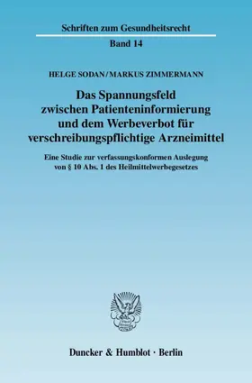 Sodan / Zimmermann |  Das Spannungsfeld zwischen Patienteninformierung und dem Werbeverbot für verschreibungspflichtige Arzneimittel | Buch |  Sack Fachmedien