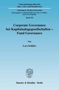 Schäfer / Schfer |  Corporate Governance bei Kapitalanlagegesellschaften - Fund Governance | Buch |  Sack Fachmedien