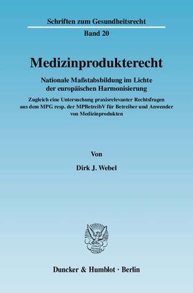 Webel | Medizinprodukterecht | Buch | sack.de