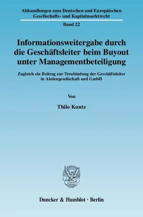 Kuntz |  Informationsweitergabe durch die Geschäftsleiter beim Buyout unter Managementbeteiligung | Buch |  Sack Fachmedien