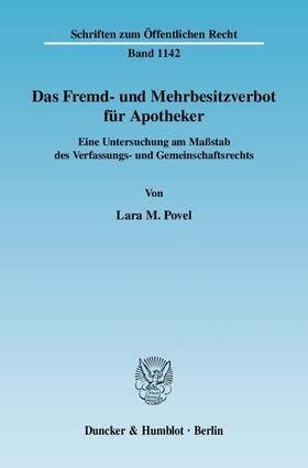 Povel | Das Fremd- und Mehrbesitzverbot für Apotheker | Buch | 978-3-428-13052-8 | sack.de
