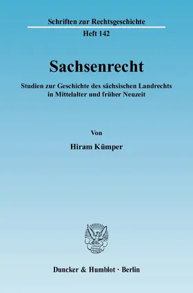 Kümper | Sachsenrecht | Buch | 978-3-428-13093-1 | www.sack.de