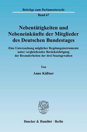 Käßner | Nebentätigkeiten und Nebeneinkünfte der Mitglieder des Deutschen Bundestages | Buch | sack.de