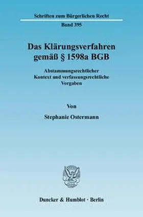 Ostermann | Das Klärungsverfahren gemäß § 1598a BGB | Buch | 978-3-428-13119-8 | sack.de