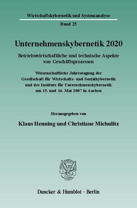 Henning / Michulitz |  Unternehmenskybernetik 2020 | Buch |  Sack Fachmedien