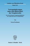 Poschmann |  Vertragsänderungen unter dem Blickwinkel des Vergaberechts | Buch |  Sack Fachmedien
