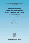 Mross |  Bürgerbeteiligung am Rechtsetzungsprozess in der Europäischen Union | Buch |  Sack Fachmedien