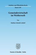 Schmidt-Leithoff |  Gemeindewirtschaft im Wettbewerb | Buch |  Sack Fachmedien