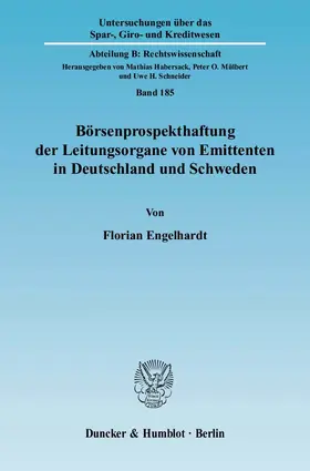 Engelhardt |  Börsenprospekthaftung der Leitungsorgane von Emittenten in Deutschland und Schweden. | Buch |  Sack Fachmedien