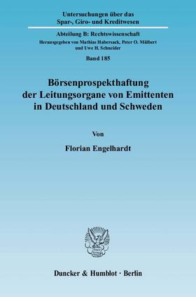 Engelhardt | Börsenprospekthaftung der Leitungsorgane von Emittenten in Deutschland und Schweden. | Buch | 978-3-428-13150-1 | sack.de