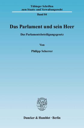 Scherrer | Das Parlament und sein Heer | Buch | 978-3-428-13162-4 | sack.de