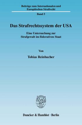 Reinbacher |  Das Strafrechtssystem der USA | Buch |  Sack Fachmedien