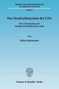 Reinbacher |  Das Strafrechtssystem der USA | Buch |  Sack Fachmedien