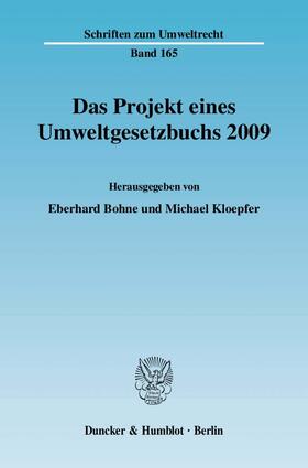 Bohne / Kloepfer | Das Projekt eines Umweltgesetzbuchs 2009 | Buch | 978-3-428-13173-0 | sack.de