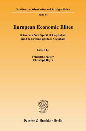 Sattler / Boyer |  European Economic Elites | Buch |  Sack Fachmedien