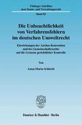 Schlecht |  Die Unbeachtlichkeit von Verfahrensfehlern im deutschen Umweltrecht | Buch |  Sack Fachmedien