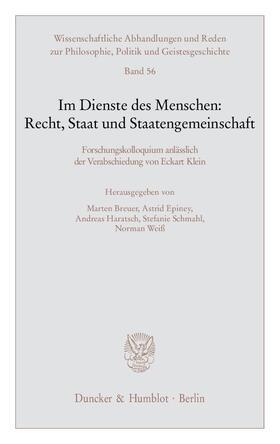 Breuer / Epiney / Haratsch | Im Dienste des Menschen: Recht, Staat und Staatengemeinschaft | Buch | 978-3-428-13227-0 | sack.de