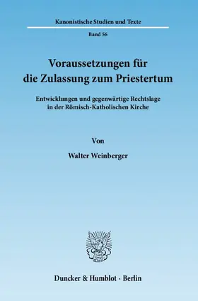 Weinberger |  Voraussetzungen für die Zulassung zum Priestertum | Buch |  Sack Fachmedien