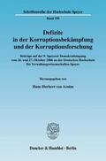 Arnim |  Defizite in der Korruptionsbekämpfung und der Korruptionsforschung | Buch |  Sack Fachmedien