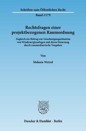Wetzel | Rechtsfragen einer projektbezogenen Raumordnung | Buch | 978-3-428-13269-0 | sack.de
