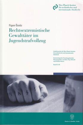 Özsöz | Özsöz, F: Rechtsextremistische Gewalttäter | Buch | 978-3-428-13297-3 | sack.de